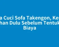 Jasa Cuci Sofa Takengon, Kenali Bahan Dulu Sebelum Tentukan Biaya