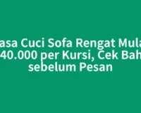 Jasa Cuci Sofa Rengat Mulai Rp40.000 per Kursi, Cek Bahan sebelum Pesan