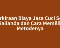 Perkiraan Biaya Jasa Cuci Sofa Kalianda dan Cara Memilih Metodenya
